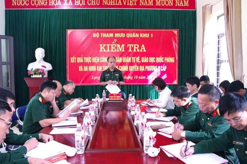 Quân khu 1 kiểm tra công tác dân quân tự vệ, giáo dục quốc phòng, an ninh tại Lạng Sơn