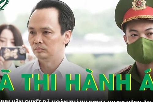 Ông Trịnh Văn Quyết đã thi hành xong phần án dân sự, ông Đinh La Thăng vẫn đang chấp hành án tù