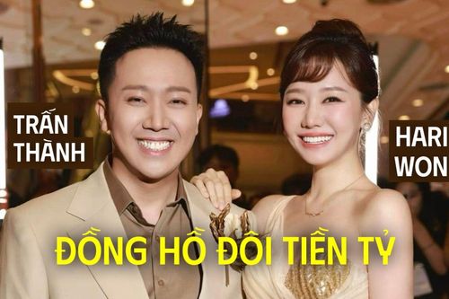 Đồng hồ đôi tiền tỷ của Trấn Thành và Hari Won
