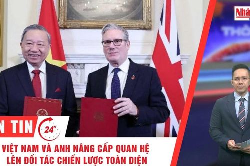 Thời sự 24h ngày 30/10/2025: Việt Nam và Anh nâng cấp quan hệ lên Đối tác chiến lược toàn diện