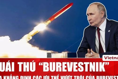 Nga khẳng định ưu thế vượt trội của tên lửa Burevestnik