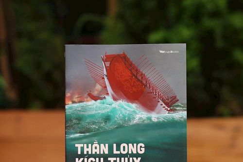 'Thần long kích thủy' - Lịch sử thuyền chiến Việt Nam