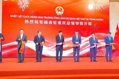 Khai trương Tổng lãnh sự quán Việt Nam tại Trùng Khánh, Trung Quốc