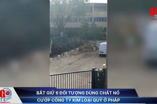 Bắt giữ 6 đối tượng dùng chất nổ cướp công ty kim loại quý ở Pháp