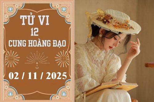 Tử vi 12 cung hoàng đạo ngày 2/11: Song Ngư cần tỉnh táo, Cự Giải nổi bật
