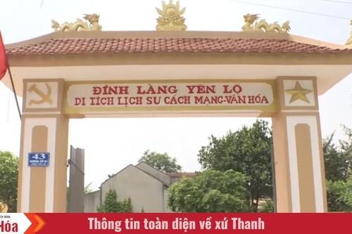 Thanh Hóa - Đi Để Yêu: Đình Yên Lộ - điểm sáng di tích cách mạng