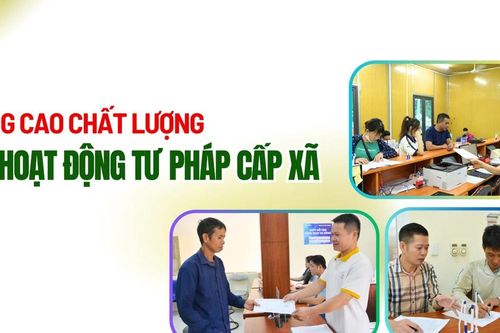 Nâng cao chất lượng hoạt động tư pháp cấp xã