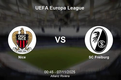 Nhận định Nice vs SC Freiburg - UEFA Europa League