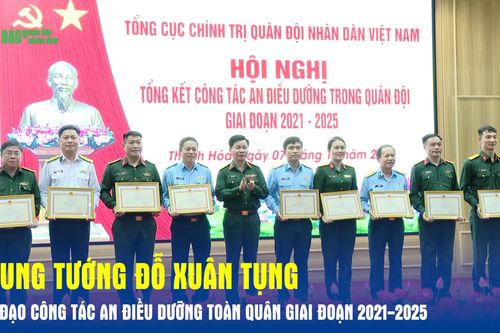 Trung tướng Đỗ Xuân Tụng chỉ đạo công tác an điều dưỡng toàn quân giai đoạn 2021-2025
