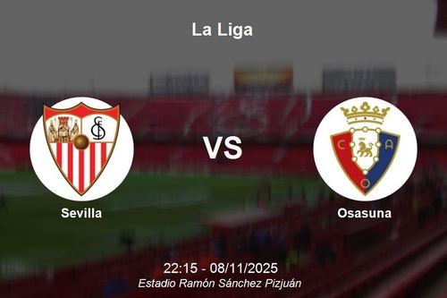 Nhận định Sevilla vs Osasuna - La Liga