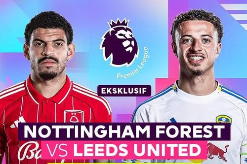 Nhận định trận đấu Nottingham vs Leeds, 21h00 ngày 9.11: Không thắng là nguy