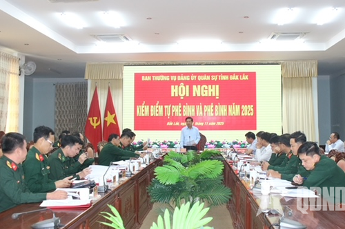 Ban Thường vụ Đảng ủy Quân sự tỉnh Đắk Lắk đánh giá chất lượng năm 2025