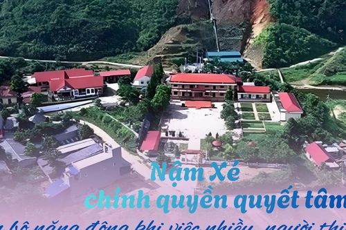Nậm Xé: Chính quyền quyết tâm, cán bộ năng động khi việc nhiều, người thiếu