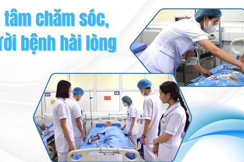 Tận tâm chăm sóc, người bệnh hài lòng