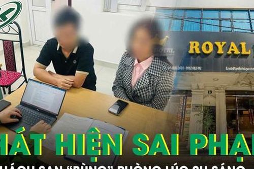 Vụ cô gái bị khách sạn 'bùng' phòng lúc 2h sáng: Công an vào cuộc phát hiện nhiều sai phạm