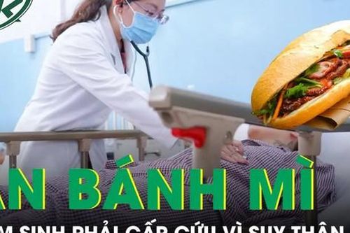 Nam sinh cấp cứu suy thận, nhiễm trùng huyết sau khi ăn bánh mì
