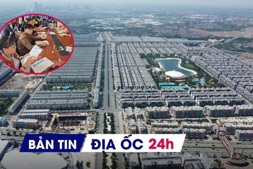 Địa ốc 24H: Giao dịch căn hộ thứ cấp tăng mạnh; Lao động tự do 'tắc' khâu xác nhận mua NOXH