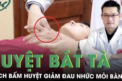 Hướng dẫn cách bấm huyệt Bát tà giảm đau nhức, mỏi bàn tay