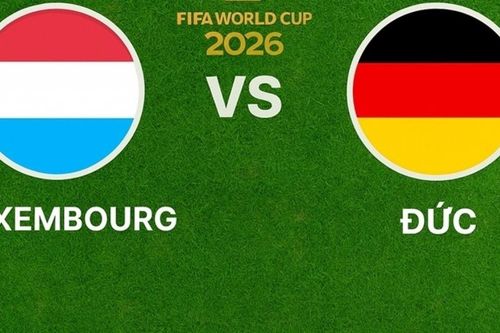 Nhận định, dự đoán trận đấu Luxembourg vs Đức: Khó cản thầy trò HLV Nagelsmann
