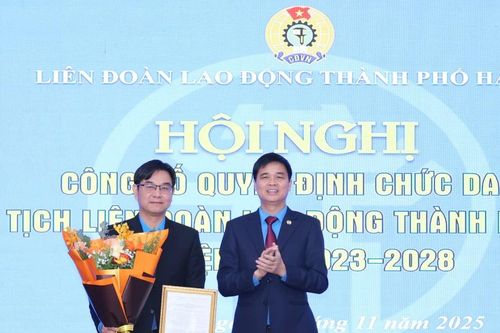 Ông Nguyễn Văn Thắng giữ chức Chủ tịch Liên đoàn Lao động thành phố Hà Nội