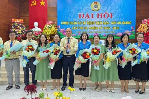 Đại hội Công đoàn cơ sở Bệnh viện Sản - Nhi An Giang