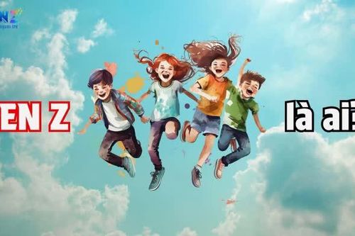 Gen Z là ai?