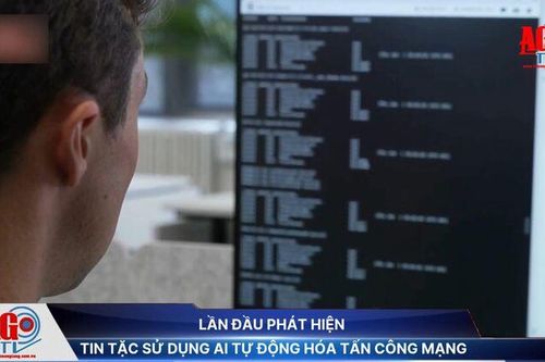 Lần đầu phát hiện tin tặc sử dụng AI tự động hóa tấn công mạng