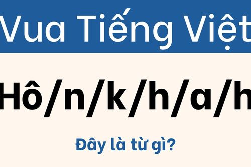99% vua tiếng Việt bị câu đố này lừa