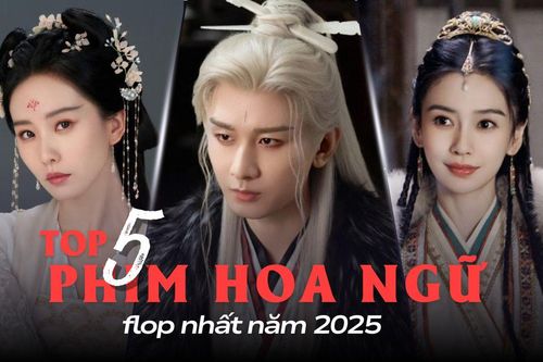5 phim Hoa ngữ flop của năm 2025: Thành Nghị cũng không cứu nổi phim dở