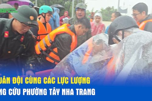Quân đội cùng các lực lượng ứng cứu phường Tây Nha Trang