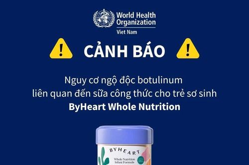Cảnh báo nguy cơ ngộ độc botulinum ở sữa ByHeart Whole Nutrition cho trẻ sơ sinh