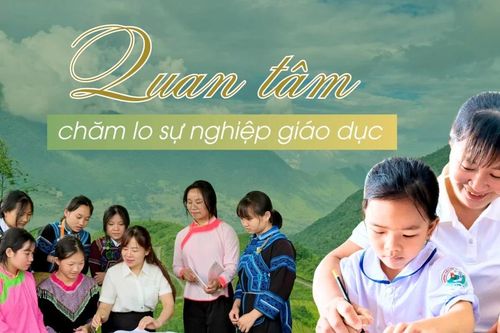 Quan tâm, chăm lo sự nghiệp giáo dục