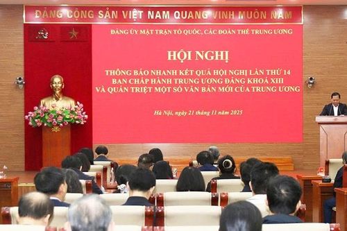 Mặt trận Tổ quốc, các đoàn thể Trung ương thông tin kết quả Hội nghị Trung ương 14