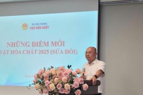 Luật Hóa chất 2025: Tăng hiệu lực quản lý thúc đẩy phát triển bền vững