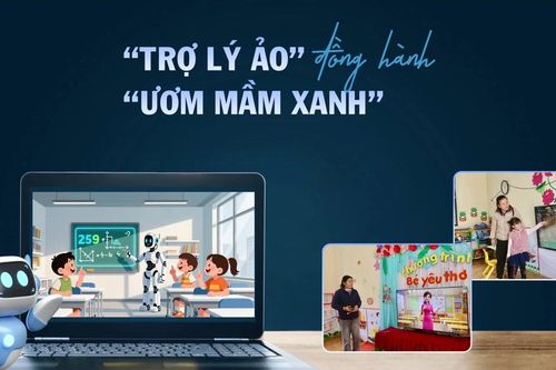 'Trợ lý ảo' đồng hành 'ươm mầm xanh'
