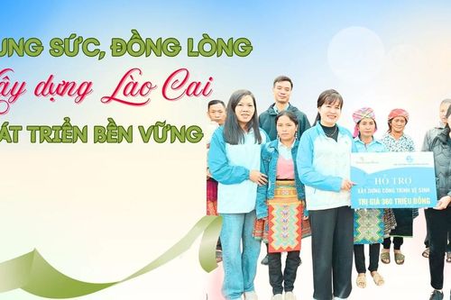 Chung sức, đồng lòng xây dựng Lào Cai phát triển bền vững