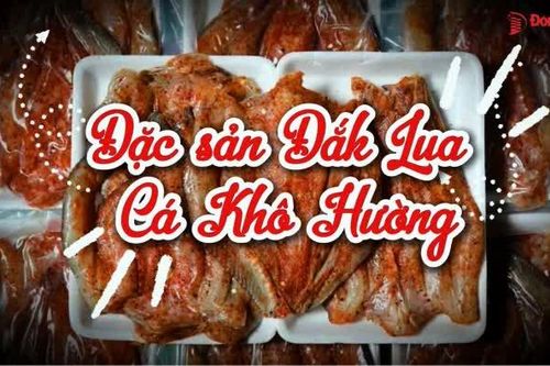 Vị nắng Đắk Lua - đặc sản cá khô hường