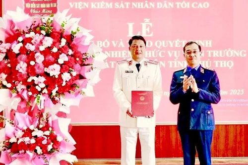 Bổ nhiệm Viện trưởng Viện Kiểm sát nhân dân Phú Thọ