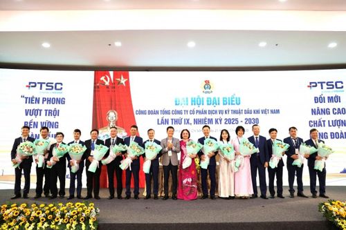 Đại hội Công đoàn PTSC lần thứ IX: Đồng hành chiến lược - Chăm lo đoàn viên - Đổi mới hoạt động