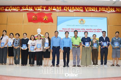 Tổng Liên đoàn Lao động Việt Nam trao 1 tỷ đồng hỗ trợ đoàn viên, người lao động Khánh Hòa