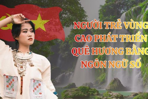 Có một Cao Bằng vững mạnh nơi địa đầu Tổ quốc - Bài 2: Đảng viên trẻ vùng cao góp phần phát triển quê hương bằng ngôn ngữ số