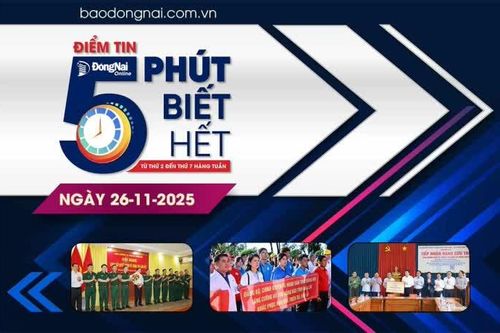 Điểm tin '5 phút biết hết' sáng 26-11: Lãnh đạo tỉnh khảo sát di dời 2 khu vực vi phạm quy định về xây dựng công trình