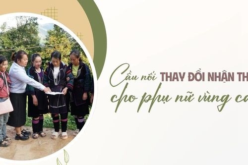 Cầu nối góp phần thay đổi nhận thức của phụ nữ vùng cao