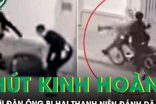 Nhân chứng kể lại giây phút kinh hoàng người đàn ông bị hai thanh niên đánh dã man ở Hà Nội