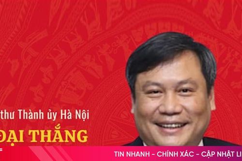 Tiểu sử tân Chủ tịch UBND thành phố Hà Nội Vũ Đại Thắng