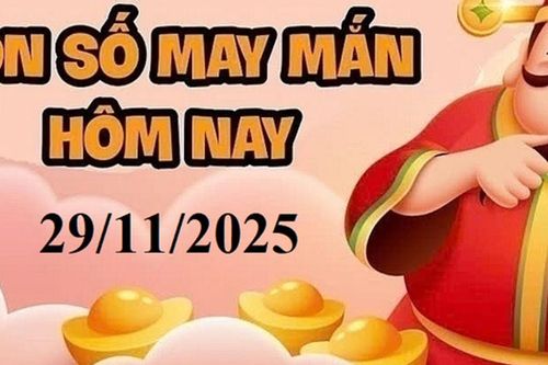 Con số may mắn hôm nay 29/11: Gợi ý cho 12 con giáp