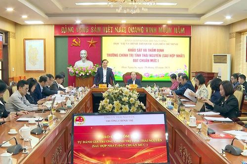 Đề xuất công nhận Trường Chính trị tỉnh Thái Nguyên đạt chuẩn mức độ 1