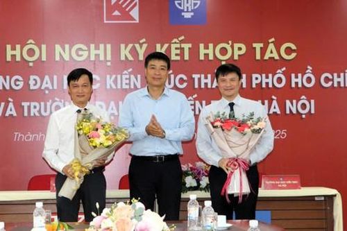 Hai trường Đại học Kiến trúc tăng cường hợp tác phát triển đào tạo và nghiên cứu