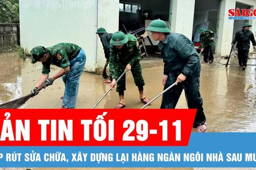 Bản tin tối 29-11: Gấp rút sửa chữa, xây dựng lại hàng ngàn ngôi nhà sau mưa lũ