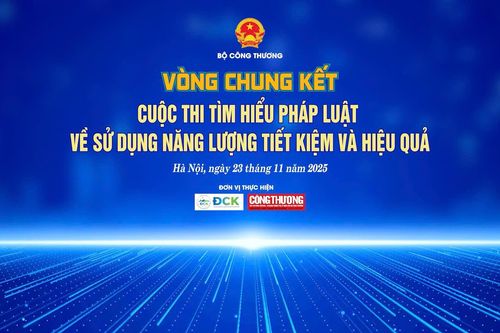 Vòng Chung kết Cuộc thi 'Tìm hiểu pháp luật về sử dụng năng lượng tiết kiệm và hiệu quả'